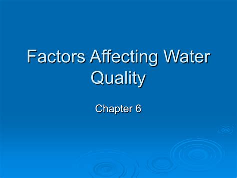 what are three factors that affect water quality